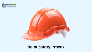 Helm Safety Proyek